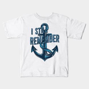 i still remember Kids T-Shirt